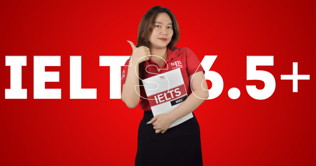 Khoá học IELTS 6.5+